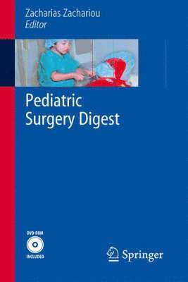 Pediatric Surgery Digest [With DVD ROM]