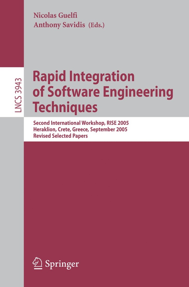 Nicolas Guelfi, Anthony Savidis - Rapid Integration of Software Engineering Techniques, Häftad