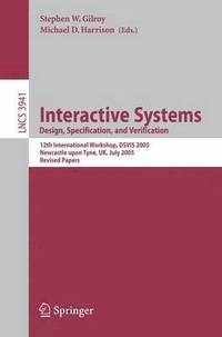 bokomslag Interactive Systems. Design Specification, and Verification
