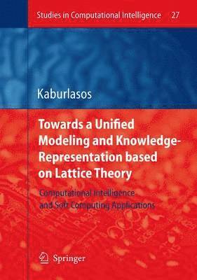 bokomslag Towards a Unified Modeling and Knowledge-Representation based on Lattice Theory