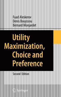 Utility Maximization, Choice and Preference 1