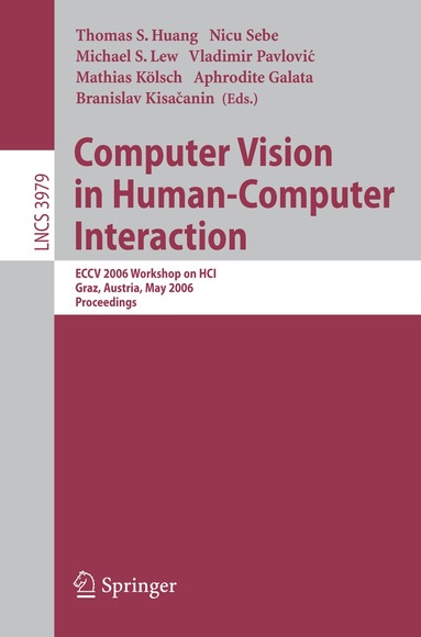 Thomas S. Huang, Nicu Sebe, Michael S. Lew, Vladimir Pavlovic, Mathias Kölsch, Aphrodite Galata, Branislav Kisacanin - Computer Vision in Human-Computer Interaction, Häftad