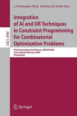 bokomslag Integration of AI and OR Techniques in Constraint Programming for Combinatorial Optimization Problems
