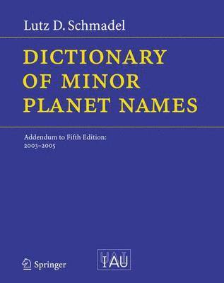 bokomslag Dictionary of Minor Planet Names