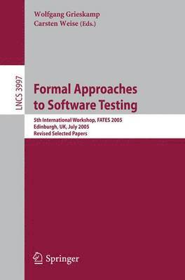 Formal Approaches to Software Testing 1