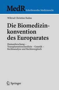 bokomslag Die Biomedizinkonvention des Europarates