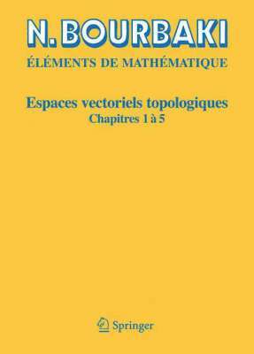 Espaces vectoriels topologiques 1