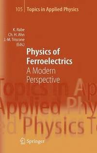 bokomslag Physics of Ferroelectrics
