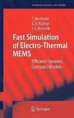 Fast Simulation of Electro-Thermal MEMS 1