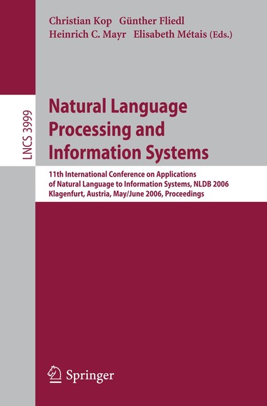 Christian Kop, Günther Fliedl, Heinrich C. Mayr, Elisabeth Métais - Natural Language Processing and Information Systems, Häftad