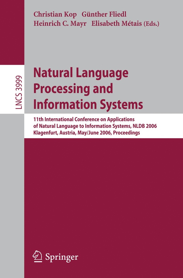 Christian Kop, Günther Fliedl, Heinrich C. Mayr, Elisabeth Métais - Natural Language Processing and Information Systems, Häftad