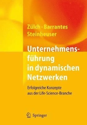 Unternehmensführung in dynamischen Netzwerken
