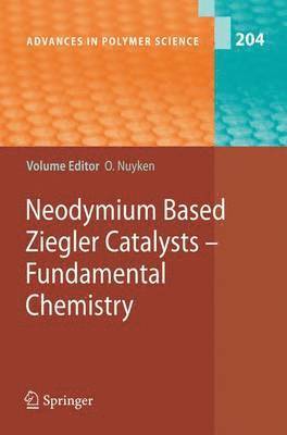 Neodymium Based Ziegler Catalysts - Fundamental Chemistry 1