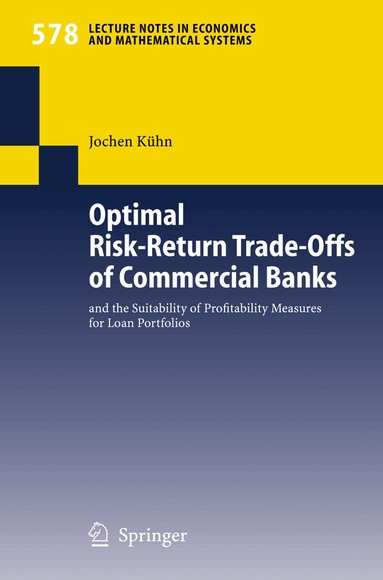 Jochen Kühn - Optimal Risk-Return Trade-Offs of Commercial Banks, Häftad