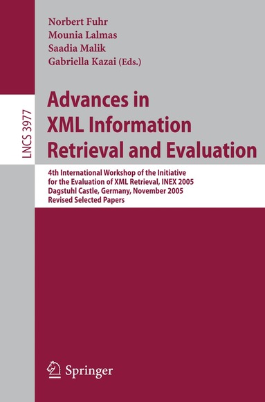 Norbert Fuhr, Mounia Lalmas, Saadia Malik, Gabriella Kazai - Advances in XML Information Retrieval and Evaluation, Häftad