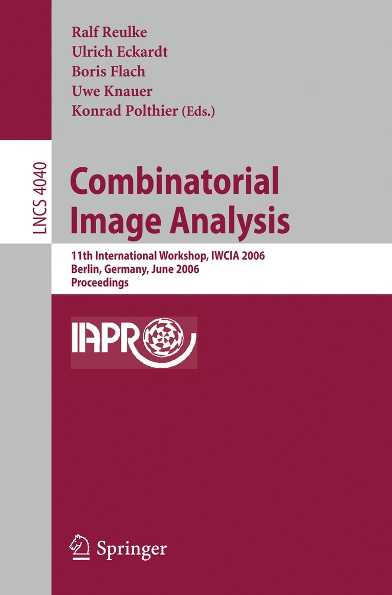 Ralf Reulke, Ulrich Eckardt, Boris Flach, Uwe Knauer, Konrad Polthier - Combinatorial Image Analysis, Häftad
