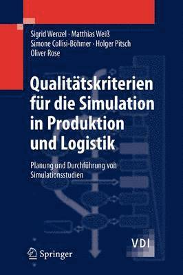 Qualittskriterien fr die Simulation in Produktion und Logistik 1