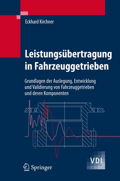 Eckhard Kirchner - Leistungsübertragung in Fahrzeuggetrieben, Inbunden