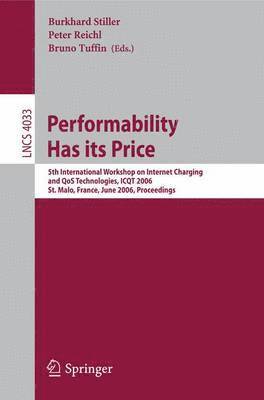 Performability Has its Price 1