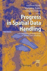 bokomslag Progress in Spatial Data Handling