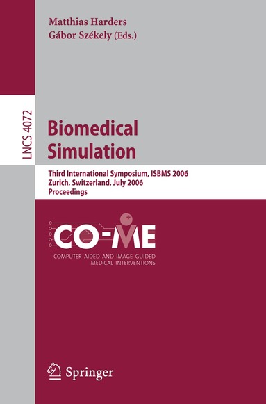 Matthias Harders, Gábor Székely - Biomedical Simulation, Häftad