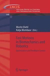 bokomslag Fast Motions in Biomechanics and Robotics