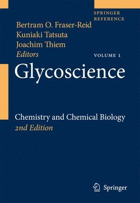Bertram O. Fraser-Reid - Glycoscience: Chemistry and Chemical Biology, Inbunden