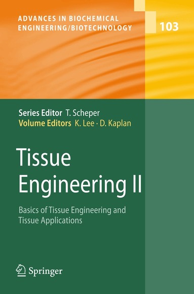 Kyongbum Lee, Kyongbum Lee, David L. Kaplan - Tissue Engineering II, Inbunden