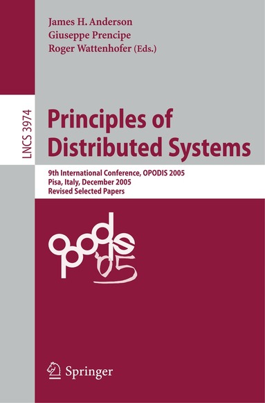 James H. Anderson, Giuseppe Prencipe, Roger Wattenhofer - Principles of Distributed Systems, Häftad
