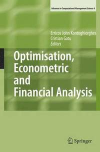 bokomslag Optimisation, Econometric and Financial Analysis