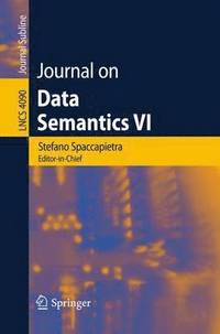 bokomslag Journal on Data Semantics VI