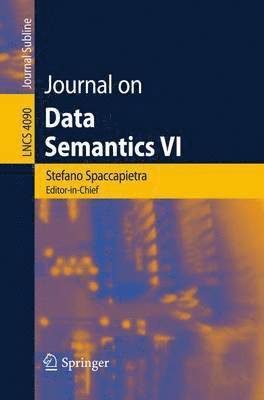 Stefano Spaccapietra, Karl Aberer, Philippe Cudré-Mauroux - Journal on Data Semantics VI, Häftad