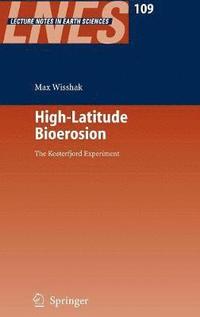 bokomslag High-Latitude Bioerosion: The Kosterfjord Experiment