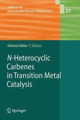 bokomslag N-Heterocyclic Carbenes in Transition Metal Catalysis