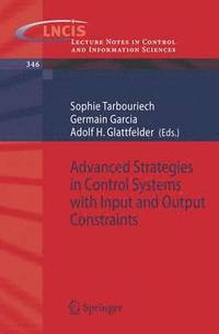 bokomslag Advanced Strategies in Control Systems with Input and Output Constraints
