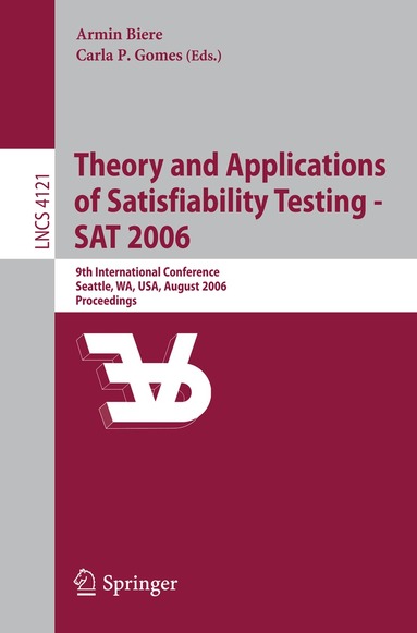 Armin Biere, Carla P. Gomes - Theory and Applications of Satisfiability Testing - SAT 2006, Häftad