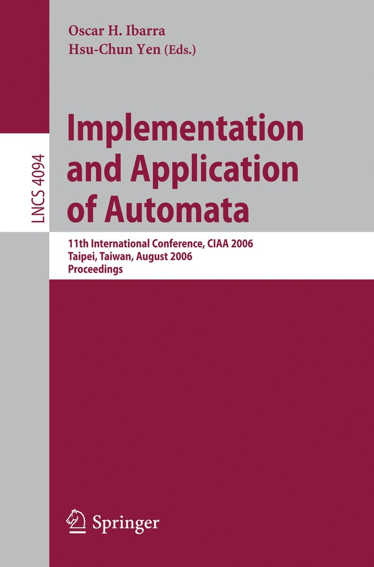 Oscar H. Ibarra, Hsu-Chun Yen - Implementation and Application of Automata, Häftad