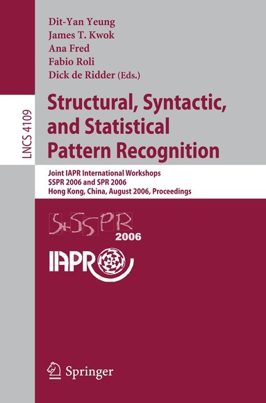 Dit-Yan Yeung, James T. Kwok, Ana Fred, Fabio Roli, Dick de Ridder - Structural, Syntactic, and Statistical Pattern Recognition, Häftad