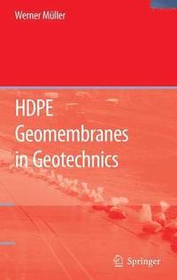bokomslag HDPE Geomembranes in Geotechnics