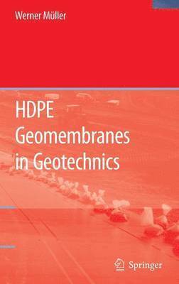 bokomslag HDPE Geomembranes in Geotechnics