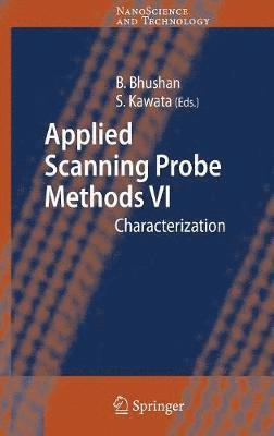 Applied Scanning Probe Methods VI 1