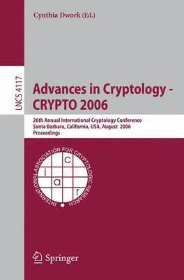 Advances in Cryptology - CRYPTO 2006 1