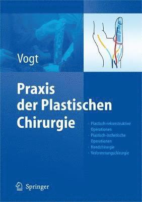 Praxis der Plastischen Chirurgie 1