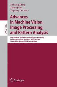 bokomslag Advances in Machine Vision, Image Processing, and Pattern Analysis