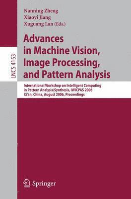 Advances in Machine Vision, Image Processing, and Pattern Analysis 1