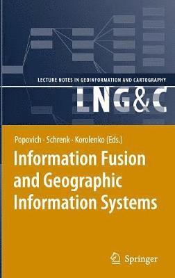 bokomslag Information Fusion and Geographic Information Systems