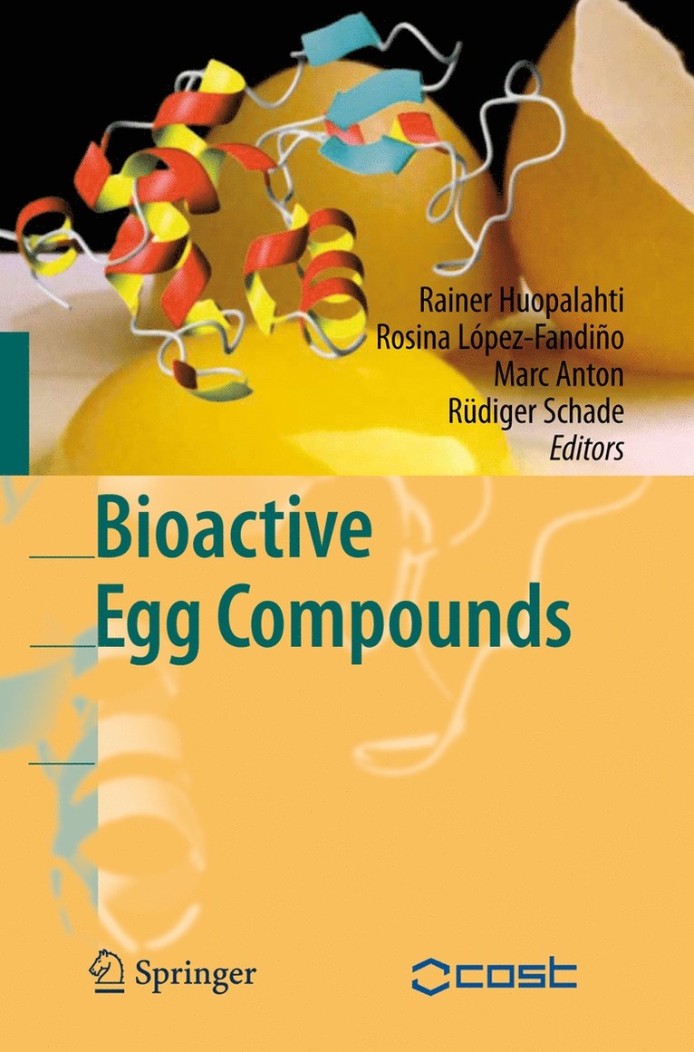 Rainer Huopalahti, Rosina López-Fandiño, Marc Anton, Rüdiger Schade - Bioactive Egg Compounds, Inbunden