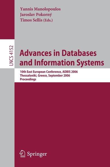 Yannis Manolopoulos, Jaroslav Pokorný, Timos Sellis - Advances in Databases and Information Systems, Häftad