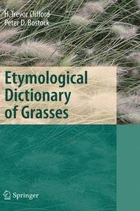 bokomslag Etymological Dictionary of Grasses