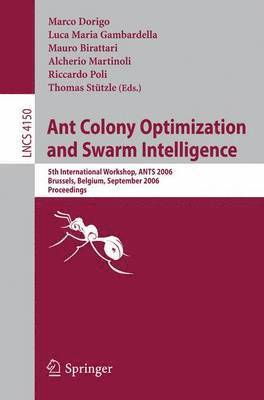 Ant Colony Optimization and Swarm Intelligence 1